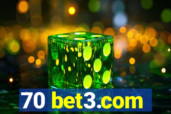 70 bet3.com